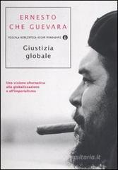 Giustizia globale. Una visione alternativa alla globalizzazione e all'imperialismo Giustizia globale. Una visione alternativa alla globalizzazione e all'imperialismo