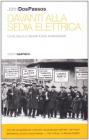 Davanti alla sedia elettrica. Come Sacco e Vanzetti furono americanizzati