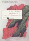 Come studiare l'arte contemporanea