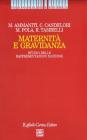 Maternit� e gravidanza. Studio delle rappresentazioni materne