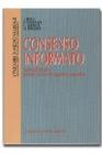 Consenso informato. Facolt� di curare e pazienti con incerte capacit� a consentire