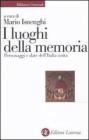 I luoghi della memoria. Personaggi e date dell'Italia unita