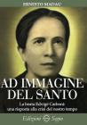 Ad immagine del Santo