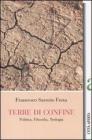 Terre di confine. Politica, filosofia, teologia