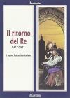 Il ritorno del re. Il nuovo fantastico italiano