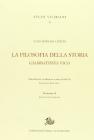 La filosofia della storia. Giambattista Vico. Ediz. italiana e spagnola