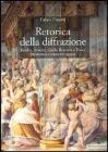 Retorica della diffrazione. Bembo, Aretino, Giulio Romano e Tasso: letteratura e scena cortigiana