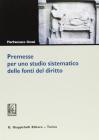 Premesse per uno studio sistematico delle fonti del diritto