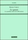 Lo spazio. Un contributo alla teoria della scienza
