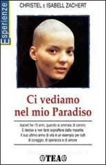 Ci vediamo nel mio paradiso Ci vediamo nel mio paradiso