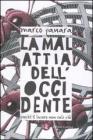 La malattia dell'Occidente. Perch� il lavoro non vale pi�