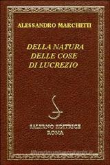 Della natura delle cose di Lucrezio Della natura delle cose di Lucrezio