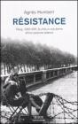 R�sistance. Parigi, 1940-1941: la sfida di una donna all'occupazione tedesca