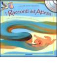 I racconti dell'attesa. Con CD Audio. Ediz. multilingue