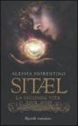 Sitael. La seconda vita vol.1