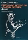 Fratello del nostro Dio e raggi di paternit�