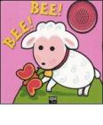 Bee! Bee! Libro sonoro