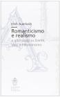 Erich Auerbach, Romanticismo e realismo e altri saggi su Dante, Vico e l'Illuminismo