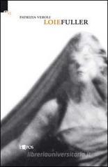 Loie Fuller Loie Fuller