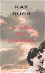 Il seme del desiderio Il seme del desiderio