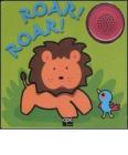 Roar! Roar! Libro sonoro