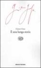 � una lunga storia