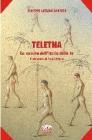 Teletna. La nascita dell'Italia delle tv