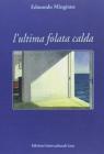 L' ultima folata calda