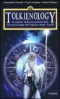 Tolkienology. Il segreto della tua personalit� coi personaggi del Signore degli Anelli