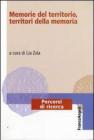 Memorie del territorio, territori della memoria