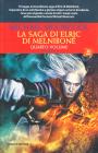 La saga di Elric di Melnibon� vol.4