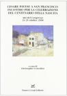 Cesare Pavese a San Francisco. Incontro per la celebrazione del centenario della nascita. Atti del Congresso (24-25 ottobre 2008)