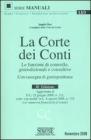 La Corte dei Conti. Le funzioni di controllo, giurisdizionali e consultive. Con rassegna di giurisprudenza