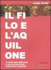 Il filo e l'aquilone. I confini delle differenza in una societ� kanak della Nuova Caledonia