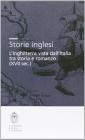 Storie inglesi. L'Inghilterra vista dall'Italia tra storia e romanzo (XVI-XVII secolo)