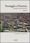 Passaggio a Piacenza. Antologia di sguardi forestieri vol.2