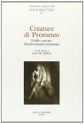 Creature di Prometeo. Il ballo teatrale. Dal divertimento al dramma. Studi offerti a Aurel M. Millos