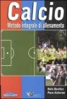 Calcio. Metodo integrale di allenamento. Con 3 videocassette