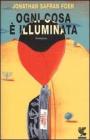 Ogni cosa � illuminata