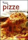 Pizze, focacce & calzoni