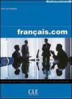 Francais.com. Livre de l'�l�ve. D�butant. Per le Scuole superiori