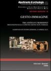 Gesto-immagine. Tra antico e moderno. Riflessioni sulla comunicazione non verbale