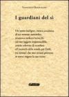 I guardiani del s�