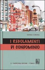 I regolamenti di condominio I regolamenti di condominio