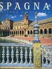 Spagna. Cultura e passione
