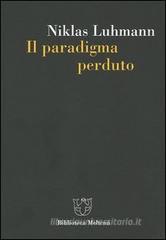Il paradigma perduto