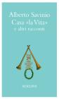 Casa �La vita� e altri racconti