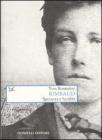 Rimbaud. Speranza e lucidit�