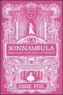 Sonnambula. Ogni cuore nasconde un segreto
