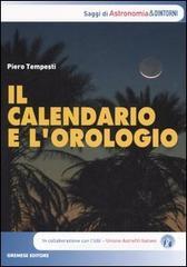 Il calendario e l'orologio Il calendario e l'orologio